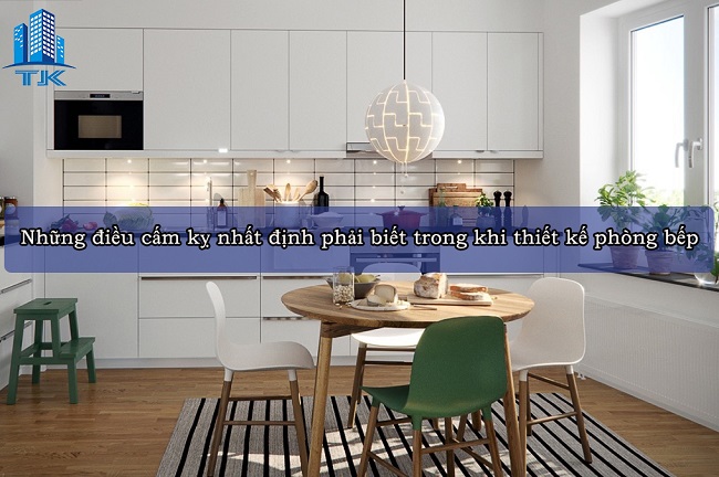 Những lưu ý trong thiết kế nhà bếp